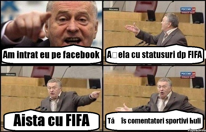 Am intrat eu pe facebook Așela cu statusuri dp FIFA Aista cu FIFA Tăț îs comentatori sportivi huli, Комикс Жириновский