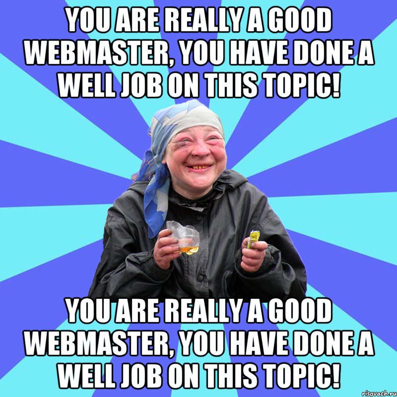 you are really a good webmaster, you have done a well job on this topic! you are really a good webmaster, you have done a well job on this topic!, Мем Чотка Двка