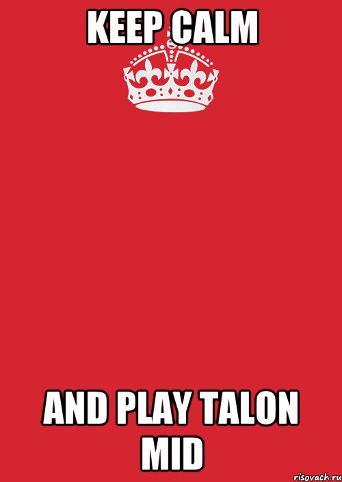 keep calm and play Talon MID, Комикс Keep Calm 3