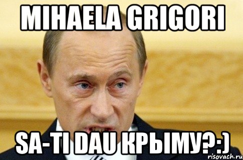 Mihaela Grigori sa-ti dau Крыму?:), Мем путин