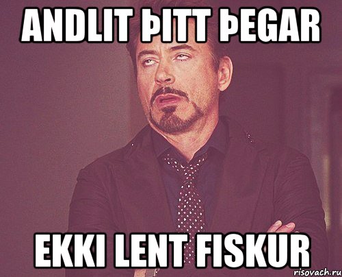 andlit þitt þegar ekki lent fiskur, Мем твое выражение лица