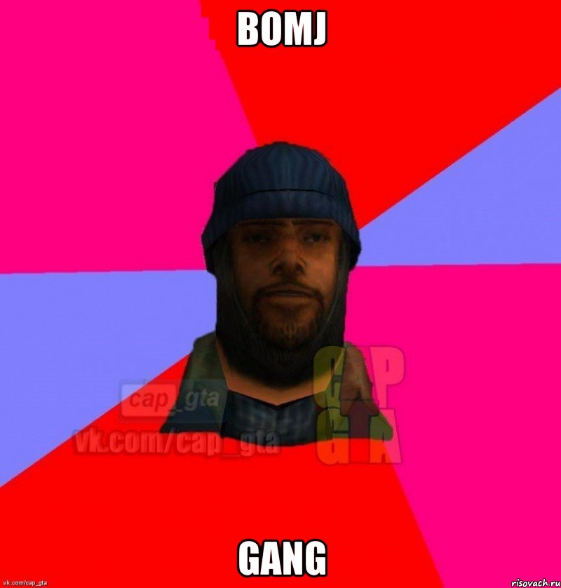 BOMJ GANG