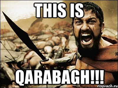 THIS IS QARABAGH!!!, Мем Это Спарта