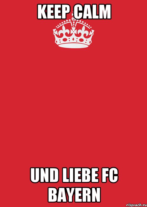 KEEP CALM UND LIEBE FC BAYERN, Комикс Keep Calm 3