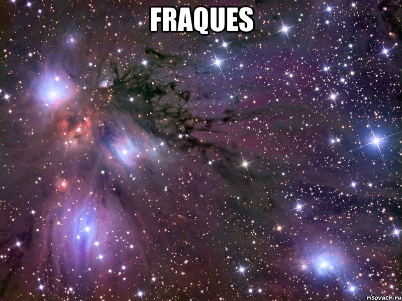 fraques , Мем Космос