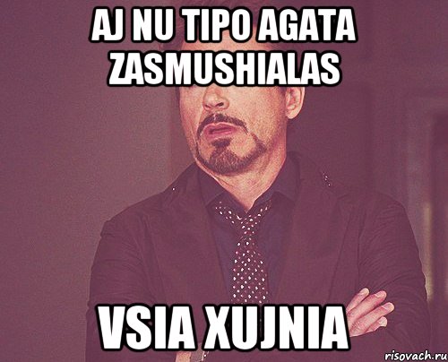 aj nu tipo Agata zasmushialas vsia xujnia, Мем твое выражение лица