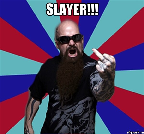 slayer!!! , Мем Агрессивный Рокер