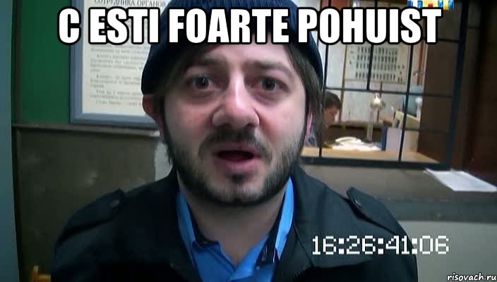 C esti foarte pohuist , Мем Бородач