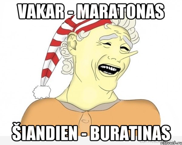 Vakar - maratonas Šiandien - Buratinas, Мем буратино