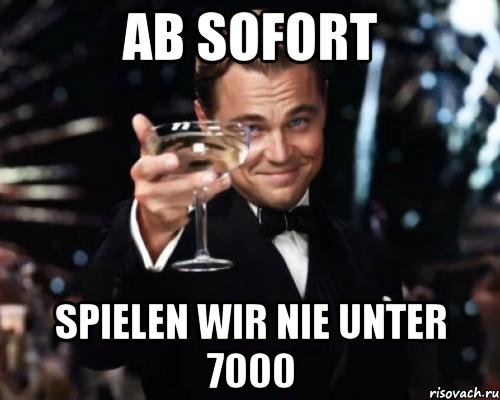 ab sofort spielen wir nie unter 7000, Мем Великий Гэтсби (бокал за тех)