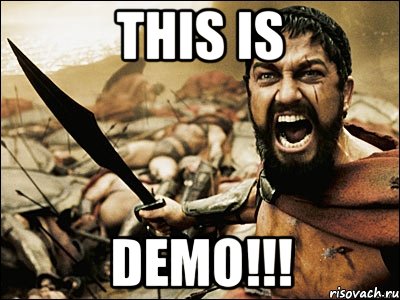 THIS IS DEMO!!!, Мем Это Спарта