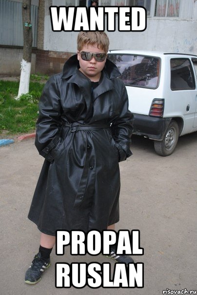 WANTED PROPAL RUSLAN