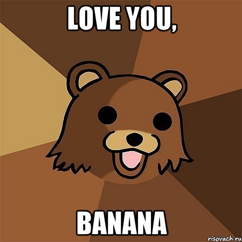 Love you, banana, Мем Педобир