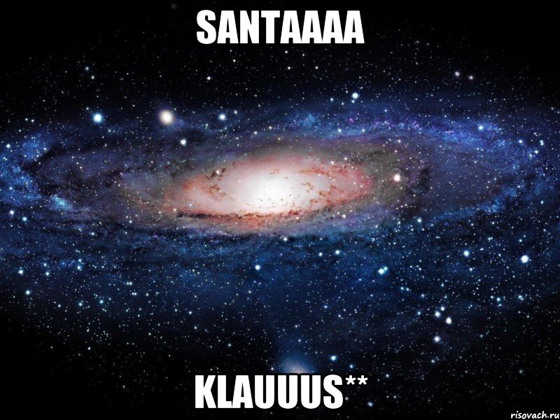 Santaaaa Klauuus**, Мем Вселенная