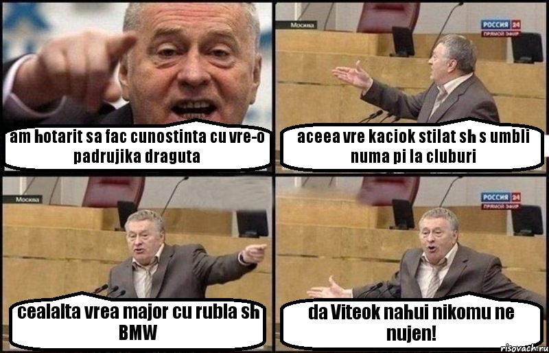 am hotarit sa fac cunostinta cu vre-o padrujika draguta aceea vre kaciok stilat sh s umbli numa pi la cluburi cealalta vrea major cu rubla sh BMW da Viteok nahui nikomu ne nujen!, Комикс Жириновский