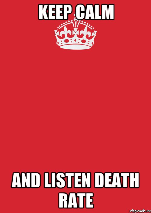 Keep Calm and listen Death Rate, Комикс Keep Calm 3