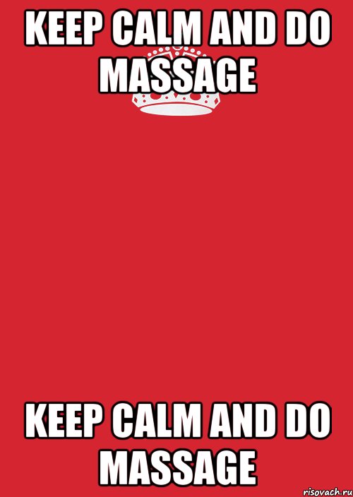 keep calm and do massage keep calm and do massage, Комикс Keep Calm 3