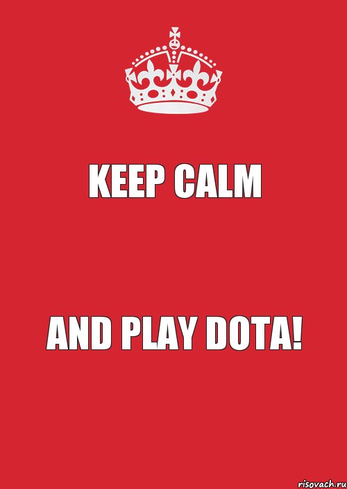 keep calm AND PLAY DOTA!, Комикс Keep Calm 3