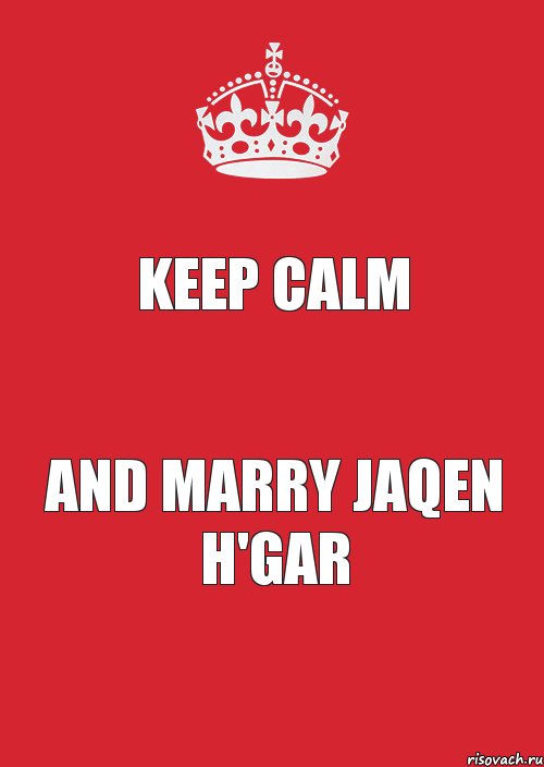 Keep Calm And marry Jaqen H'gar, Комикс Keep Calm 3