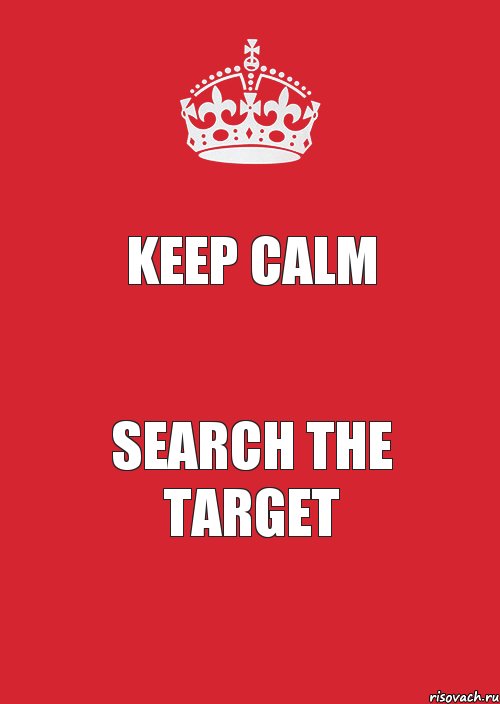 keep calm search the target, Комикс Keep Calm 3