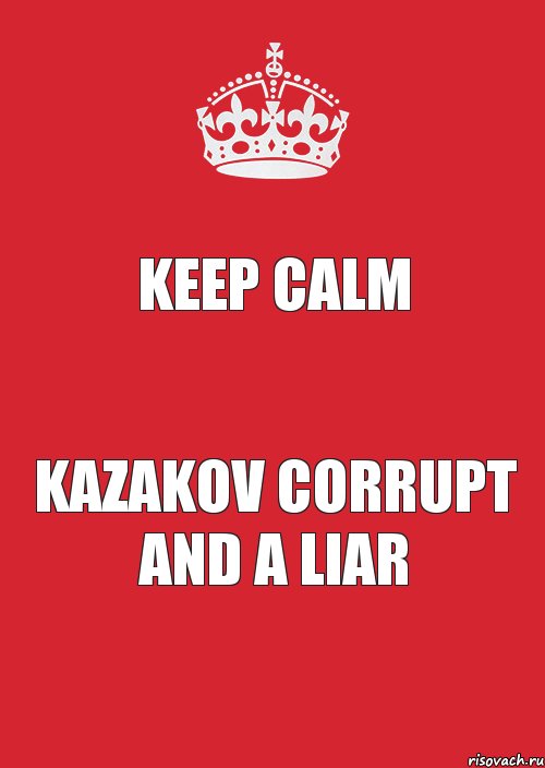 KEEP CALM KAZAKOV Corrupt and a liar, Комикс Keep Calm 3