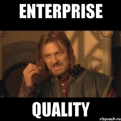 ENTERPRISE QUALITY, Мем Нельзя просто взять