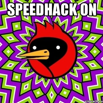 SPEEDHACK ON , Мем Омская птица