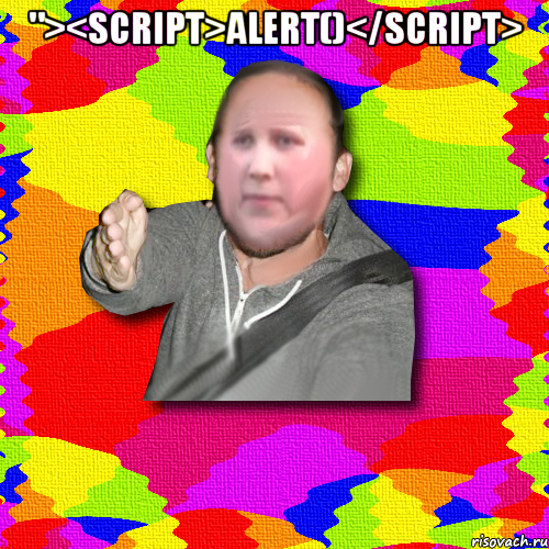 "><script>alert()</script> 