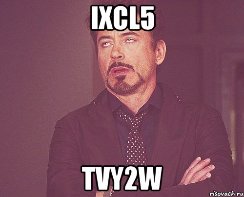 iXcl5 TVY2W, Мем твое выражение лица