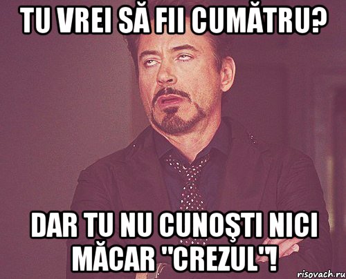 Tu vrei să fii cumătru? Dar tu nu cunoşti nici măcar "Crezul"!, Мем твое выражение лица