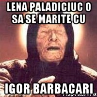 Lena Paladiciuc o sa se marite cu Igor Barbacari, Мем Ванга (цвет)