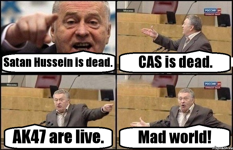 Satan Hussein is dead. CAS is dead. AK47 are live. Mad world!, Комикс Жириновский