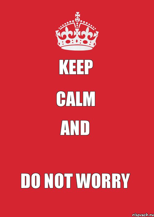 KEEP CALM AND DO NOT WORRY, Комикс Keep Calm 3