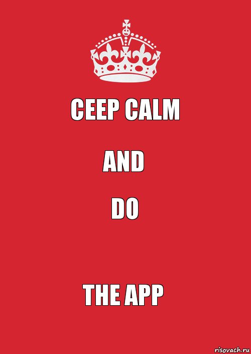 ceep calm and do the app, Комикс Keep Calm 3