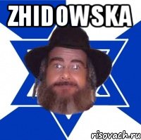 zhidowska 