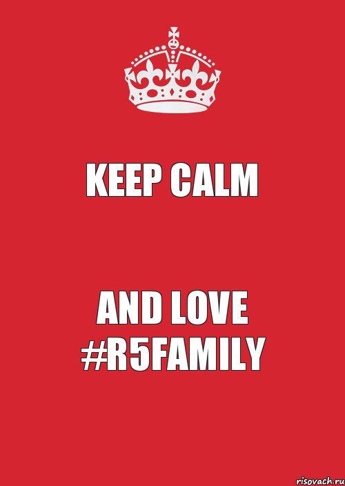 KEEP CALM AND LOVE #R5FAMILY, Комикс Keep Calm 3