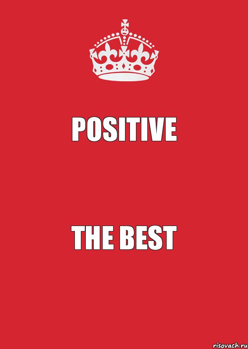 Positive The best, Комикс Keep Calm 3