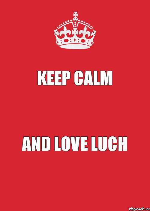 Keep calm and love Luch, Комикс Keep Calm 3