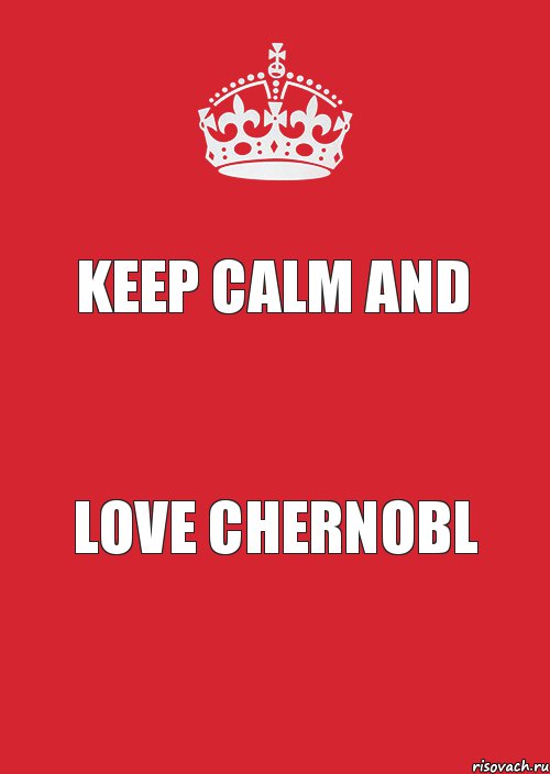 KEEP CALM AND Love Chernobl, Комикс Keep Calm 3