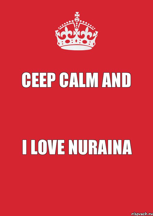 CEEP CALM AND I LOVE NURAINA, Комикс Keep Calm 3