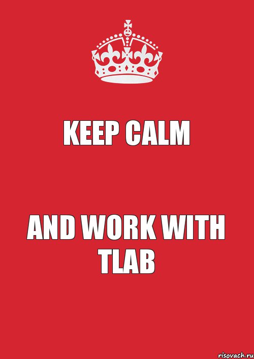 KEEP CALM AND WORK WITH TLAB, Комикс Keep Calm 3