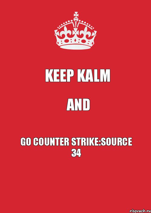 KeeP KalM And Go Counter Strike:Source 34, Комикс Keep Calm 3