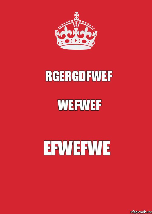 RGERGDFWEF WEFWEF EFWEFWE, Комикс Keep Calm 3