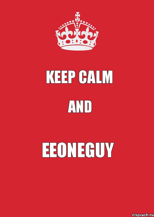 KEEP CALM And Eeoneguy, Комикс Keep Calm 3