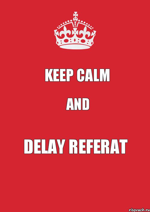 keep calm and Delay referat, Комикс Keep Calm 3