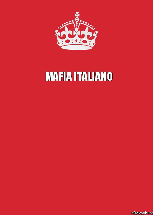 MAFIA ITALIANO  , Комикс Keep Calm 3