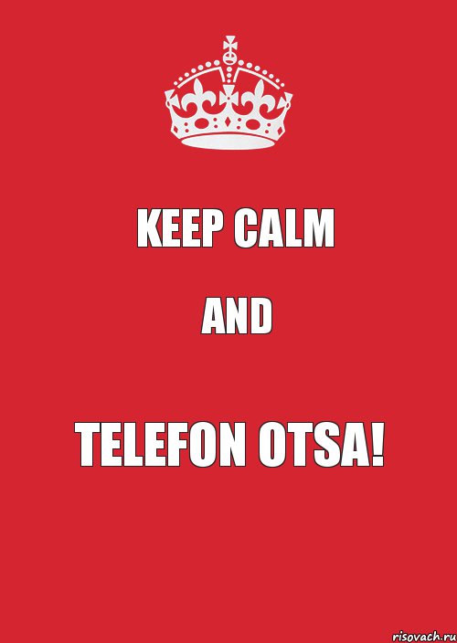 keep calm and telefon otsa!, Комикс Keep Calm 3