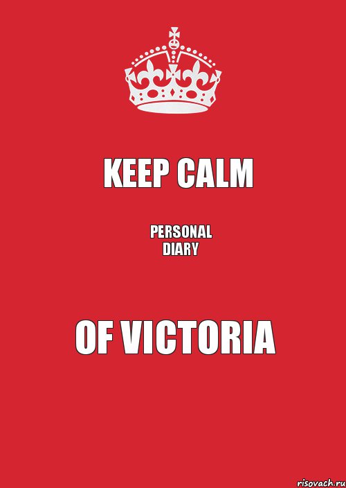 keep Calm personal diary of Victoria, Комикс Keep Calm 3