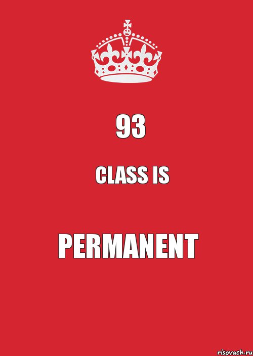 93 CLASS IS PERMANENT, Комикс Keep Calm 3