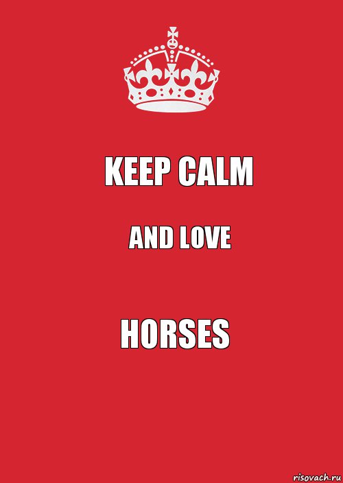 Keep calm and love HORSES, Комикс Keep Calm 3